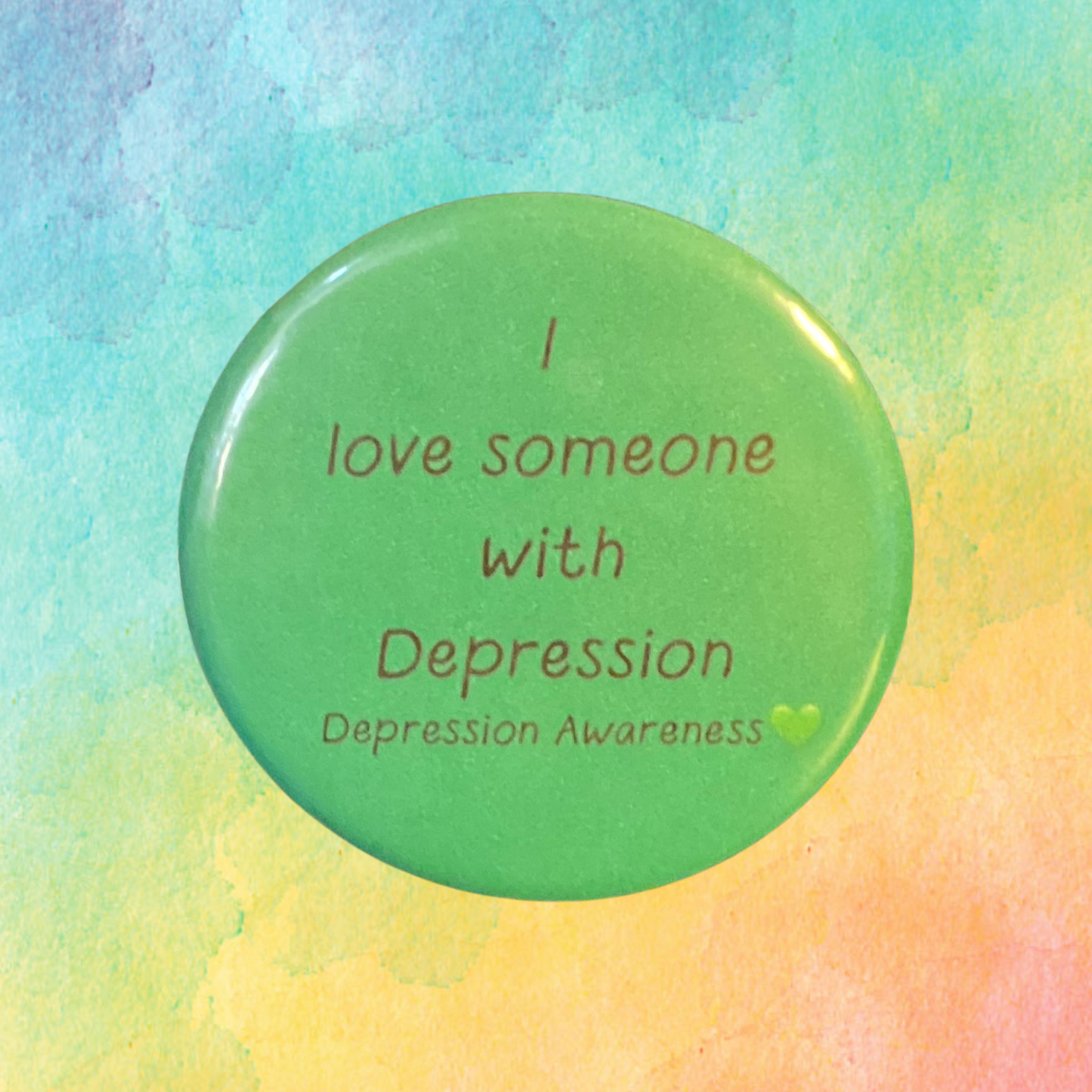 I Love Someone With Depression | Depression Awareness Pin