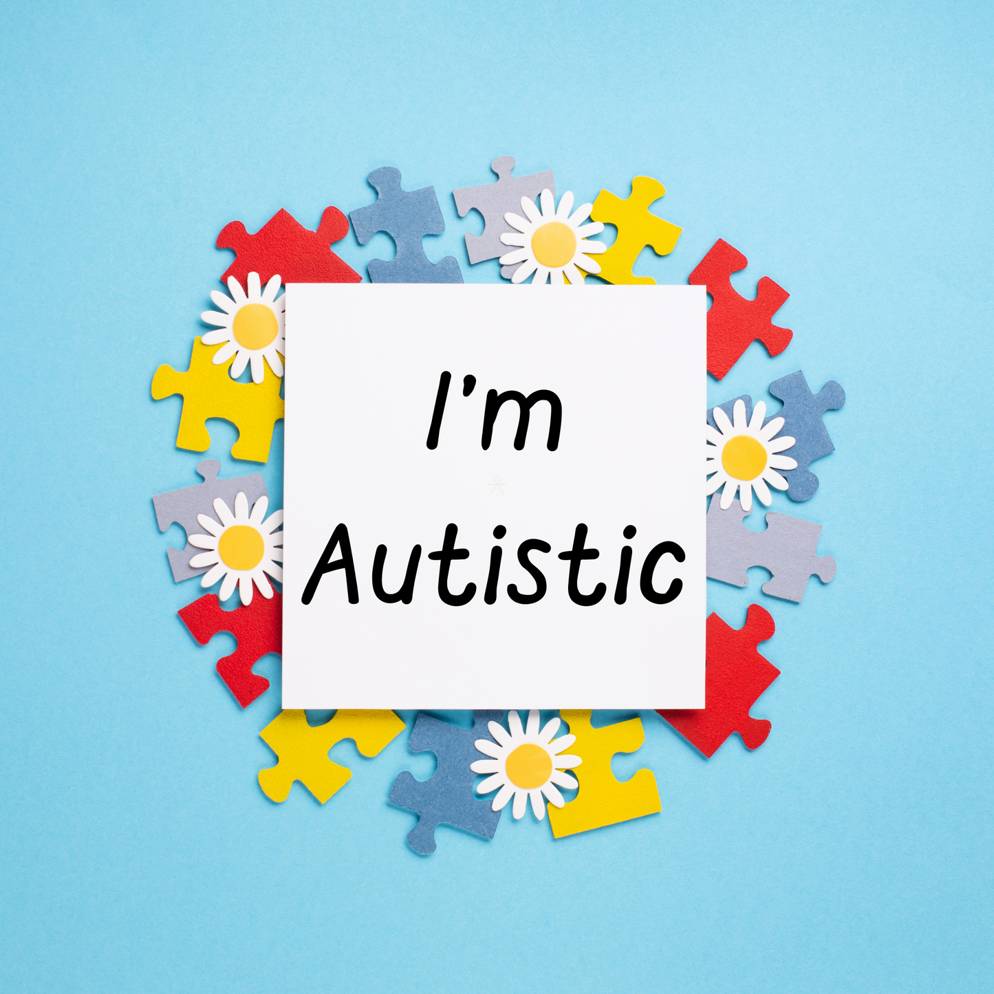 I'm Autistic | Autism Awareness | I Have Series