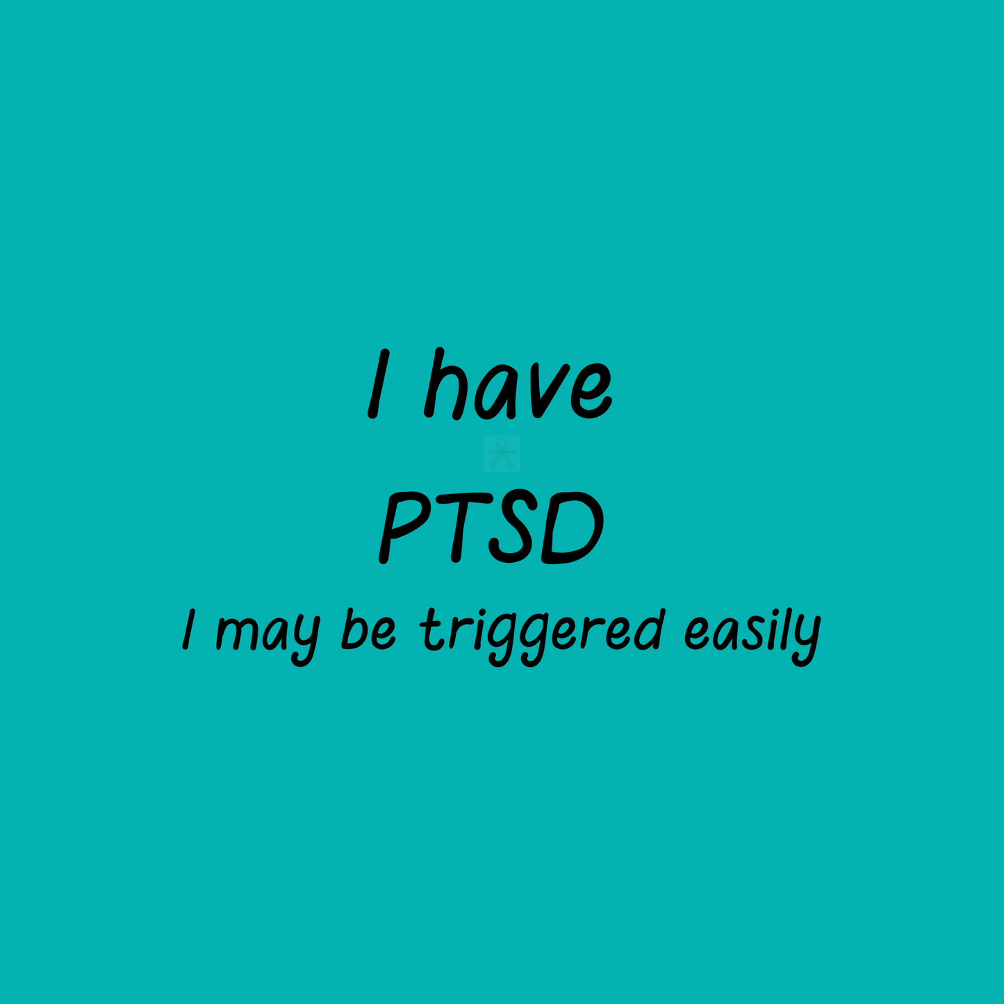 I Have PTSD | PTSD Awareness | I Have Series