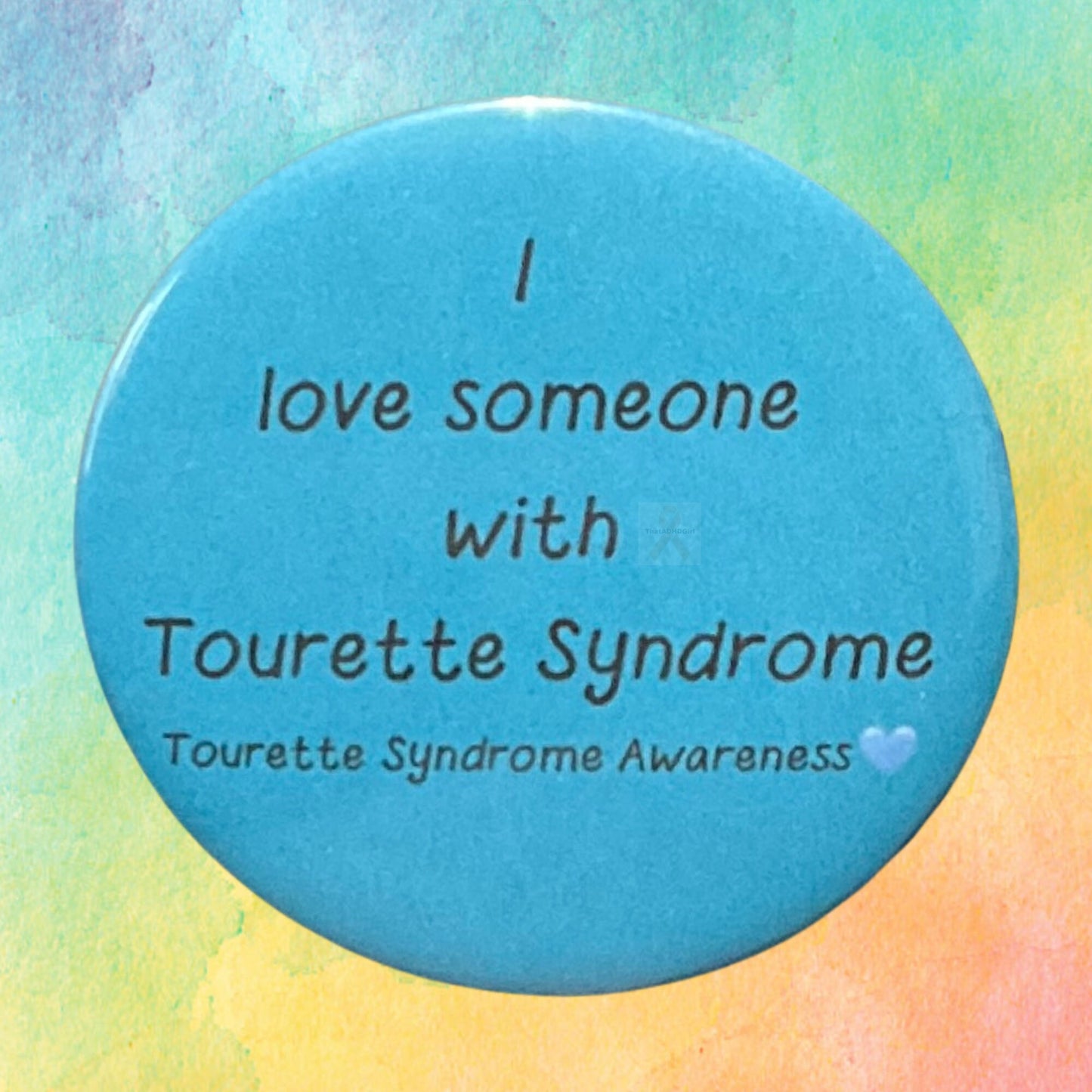 I Love Someone With Tourette Syndrome | Tourette Syndrome Awareness Pin