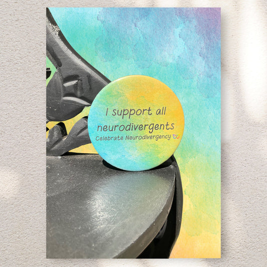 I Support All Neurodivergents | Neurodiversity Awareness Pin