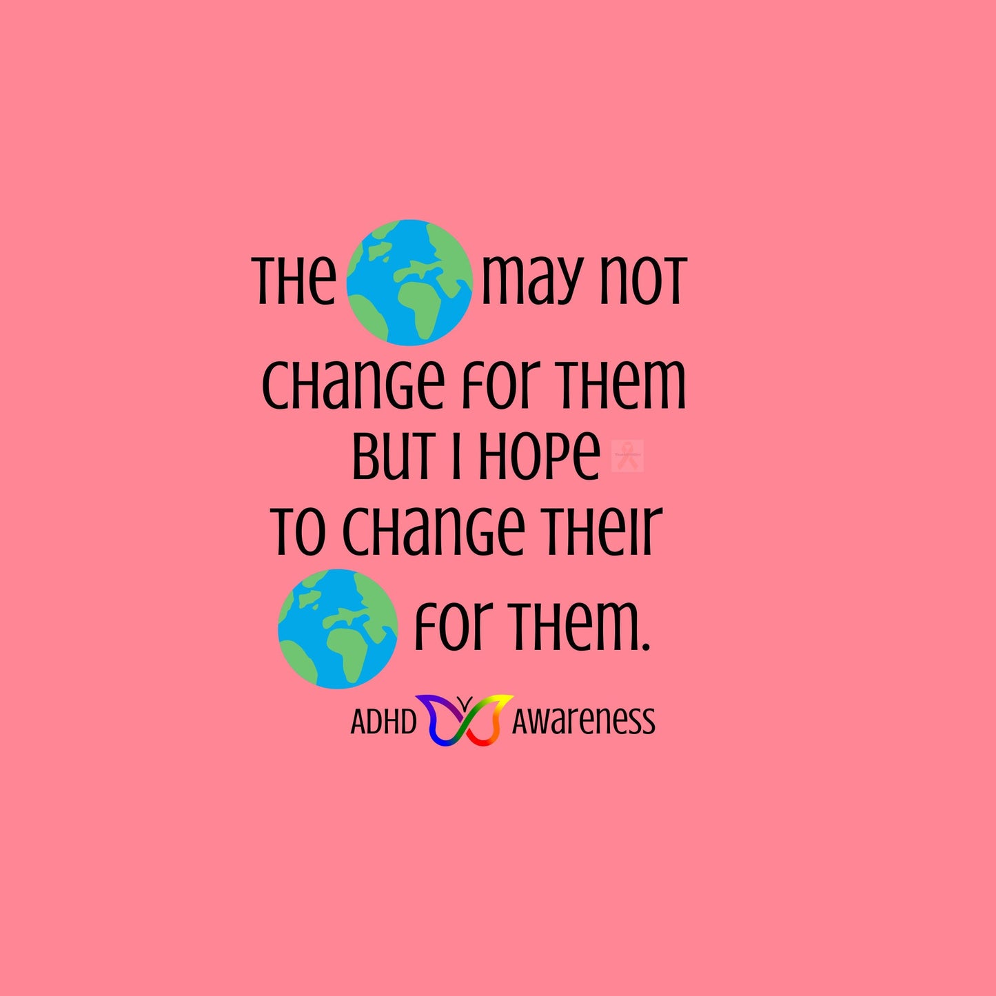 The World May Not Change For Them | ADHD Awareness Pin